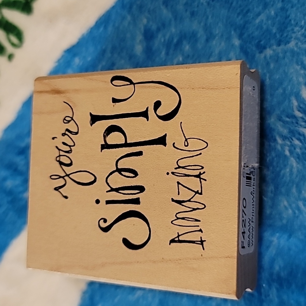 You're Simply Amazing Wooden Stamp